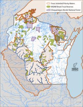 Wisconsin Map showing Trout Unlimited Priority Waters, WIDNR Brook Trout Reserves and Chequamegon-Nicolet National Forest